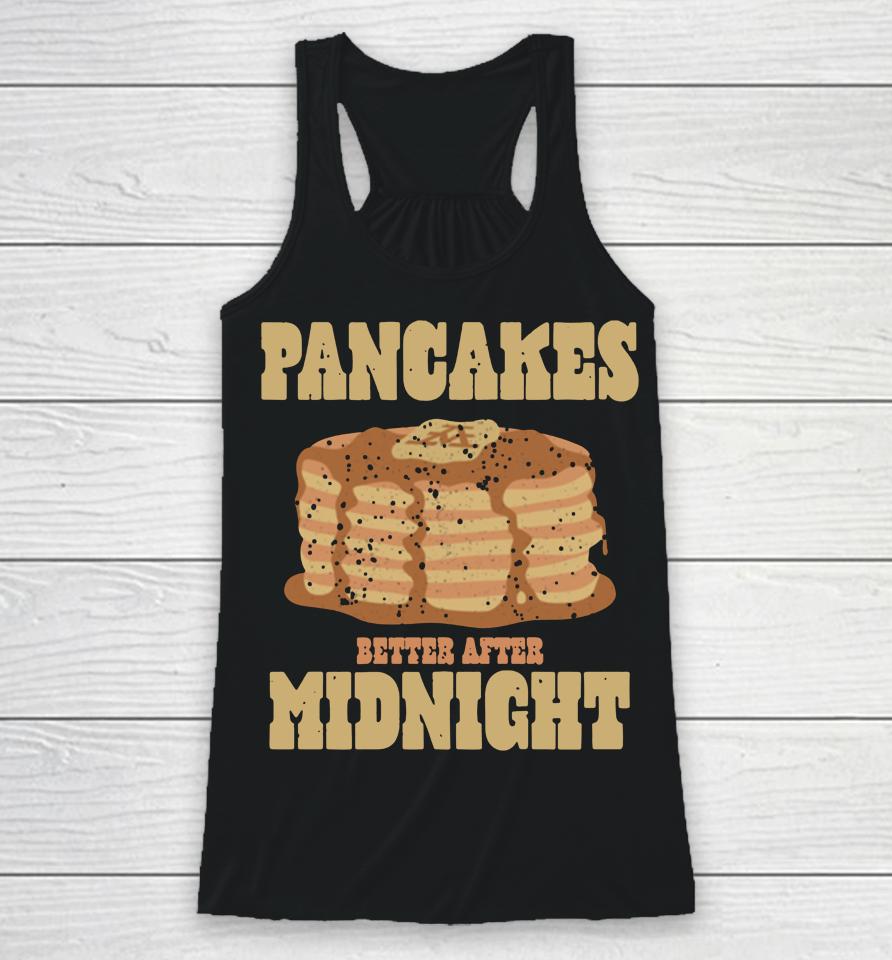 Pancakes After Midnight Racerback Tank