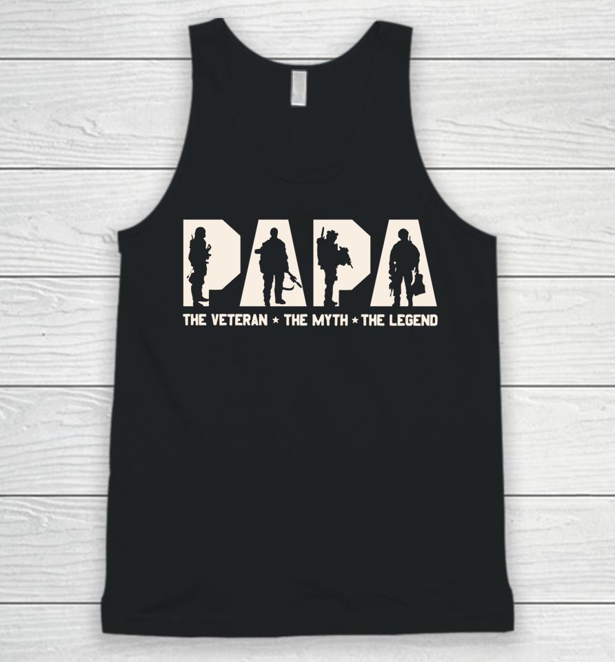 Papa Veteran The Myth The Legend Fathers Day Grandpa Unisex Tank Top