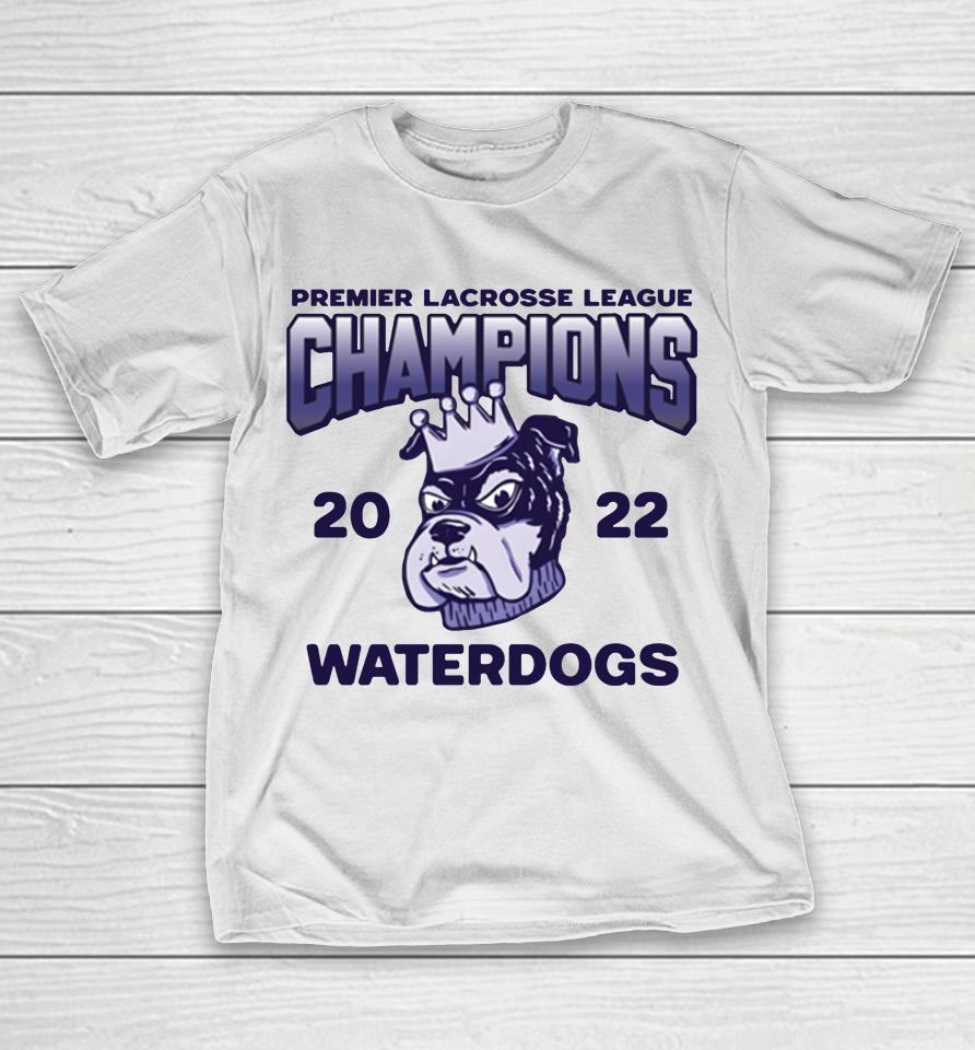 Pardon My Take Premier Lacrosse League Champions 2022 Waterdogs T-Shirt
