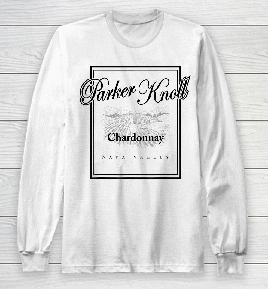 Parker Knoll Napa Valley Wine Vineyard Cute Chardonnay Long Sleeve T-Shirt
