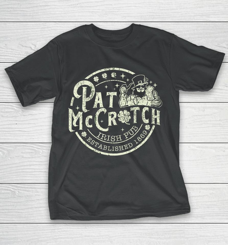 Pat Mccrotch Irish Pub Leprechaun Funny St Patrick's Day T-Shirt