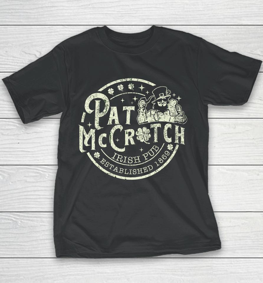 Pat Mccrotch Irish Pub Leprechaun Funny St Patrick's Day Youth T-Shirt