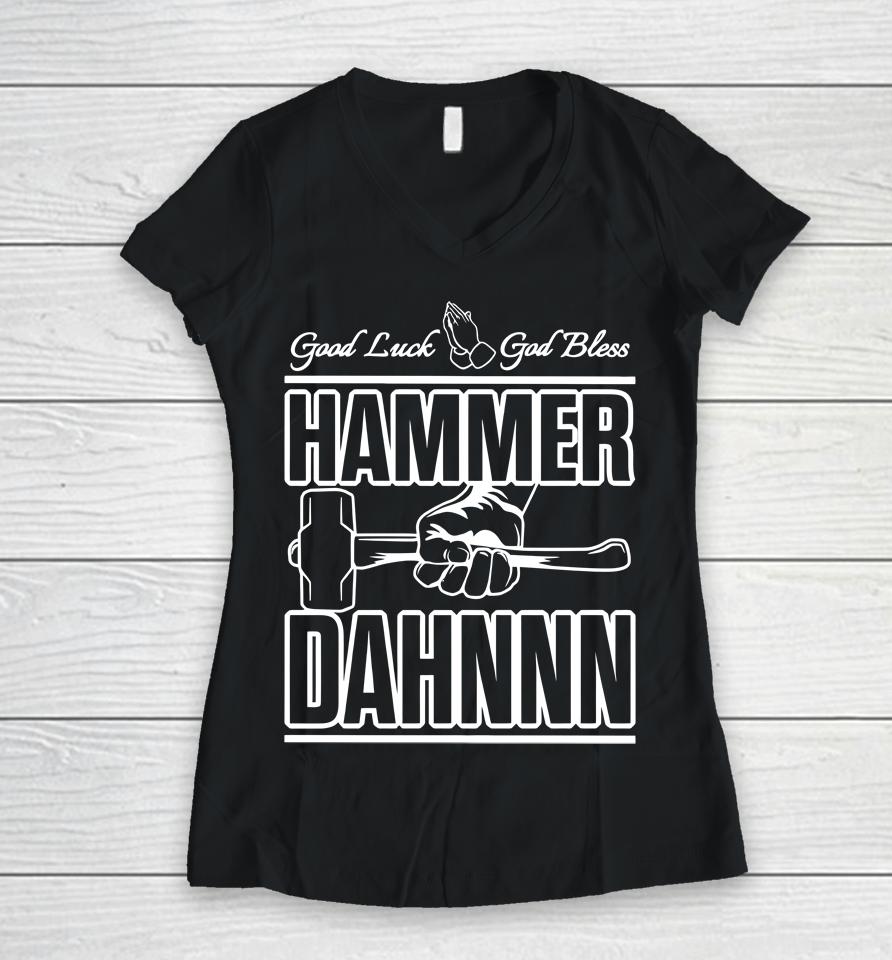 Patmcafeeshow Store Good Luck God Bless Hammer Dahn Women V-Neck T-Shirt