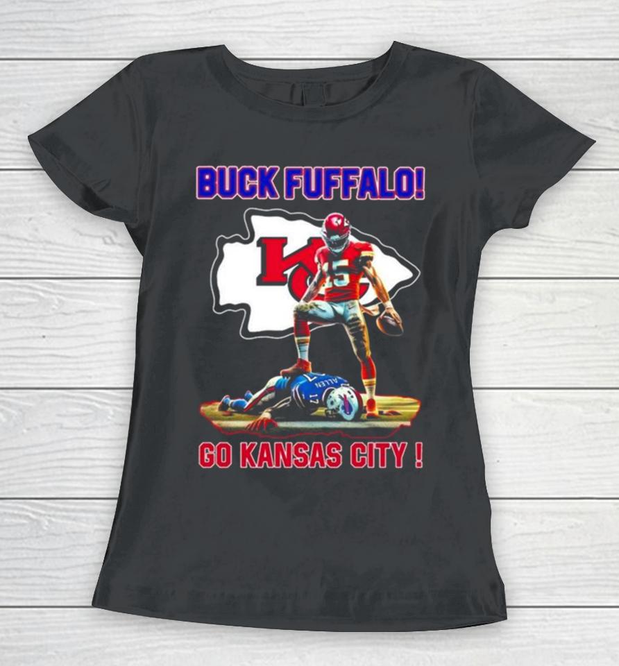 Patrick Mahomes Josh Allen Buck Fuffalo Go Kansas City Women T-Shirt