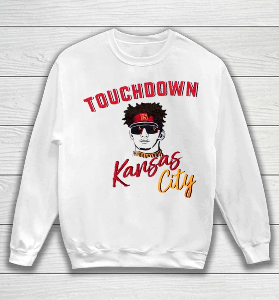 Patrick Mahomes Touchdown Kansas City Football Sweatshirt
