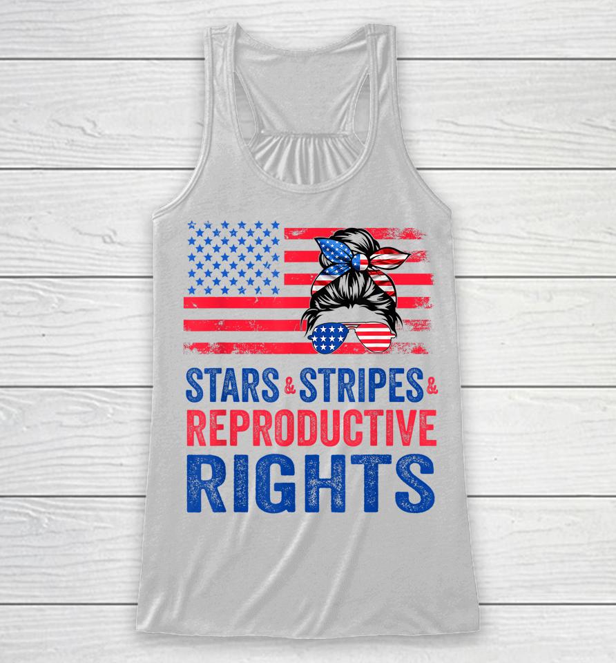 Patriotic 4Th Of July Shirt Stars Stripes Reproductive Right Racerback Tank