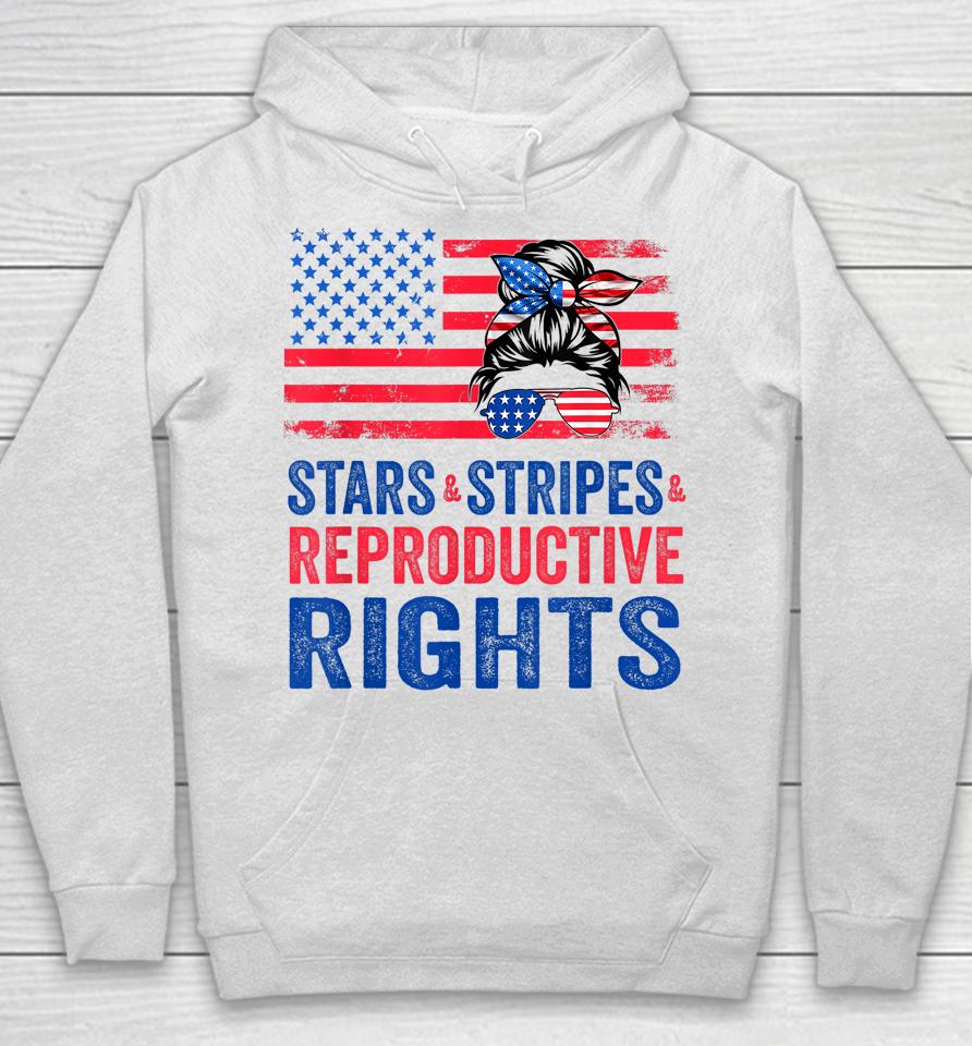 Patriotic 4Th Of July Shirt Stars Stripes Reproductive Right Hoodie