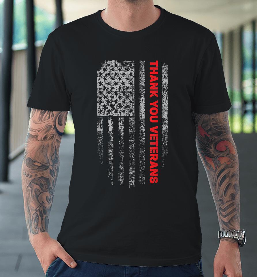 Patriotic American Flag Thank You Veterans Premium T-Shirt