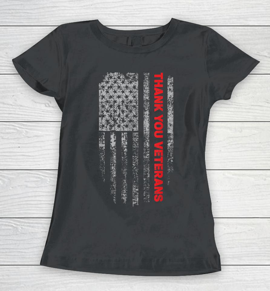 Patriotic American Flag Thank You Veterans Women T-Shirt