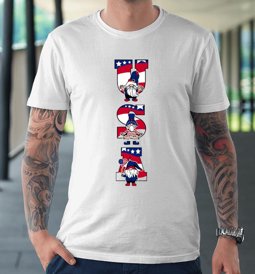 Patriotic Gnomes 4Th Of July With Premium T-Shirt