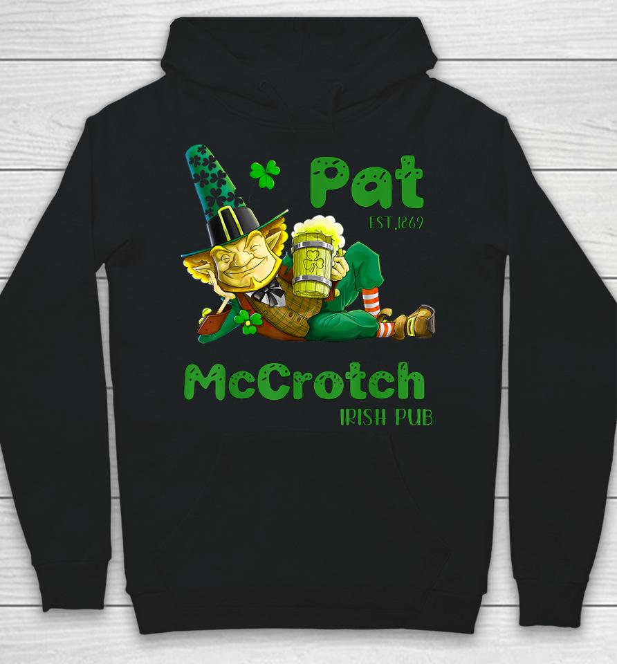 Pats Mccrotch Irish Pub Leprechaun Funny St Patricks Day Hoodie