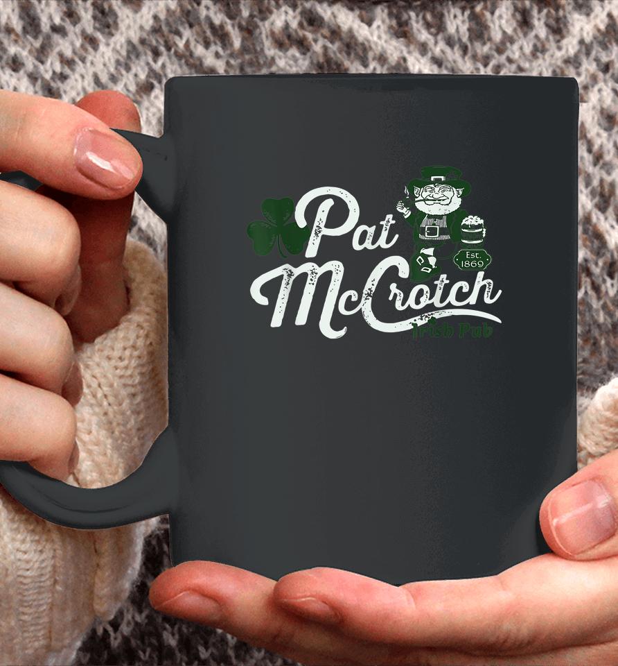 Pats Mccrotch Irish Pub Leprechaun St Patricks Day Coffee Mug