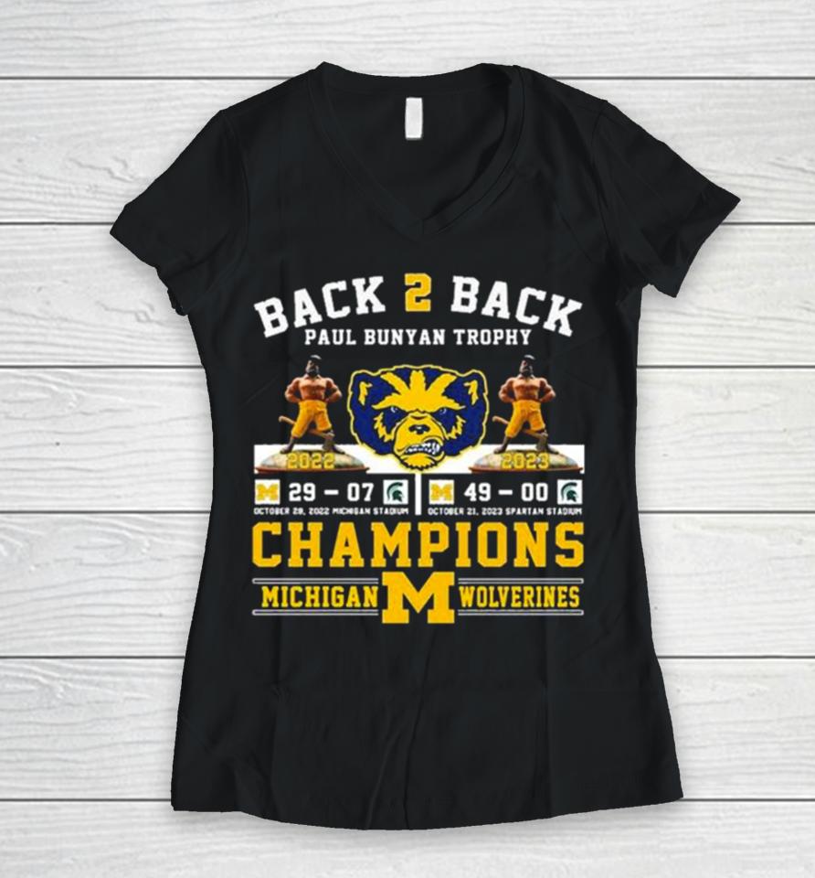 Paul Bunyan Trophy Back 2 Back 2022 2023 Champions Michigan Wolverines Women V-Neck T-Shirt