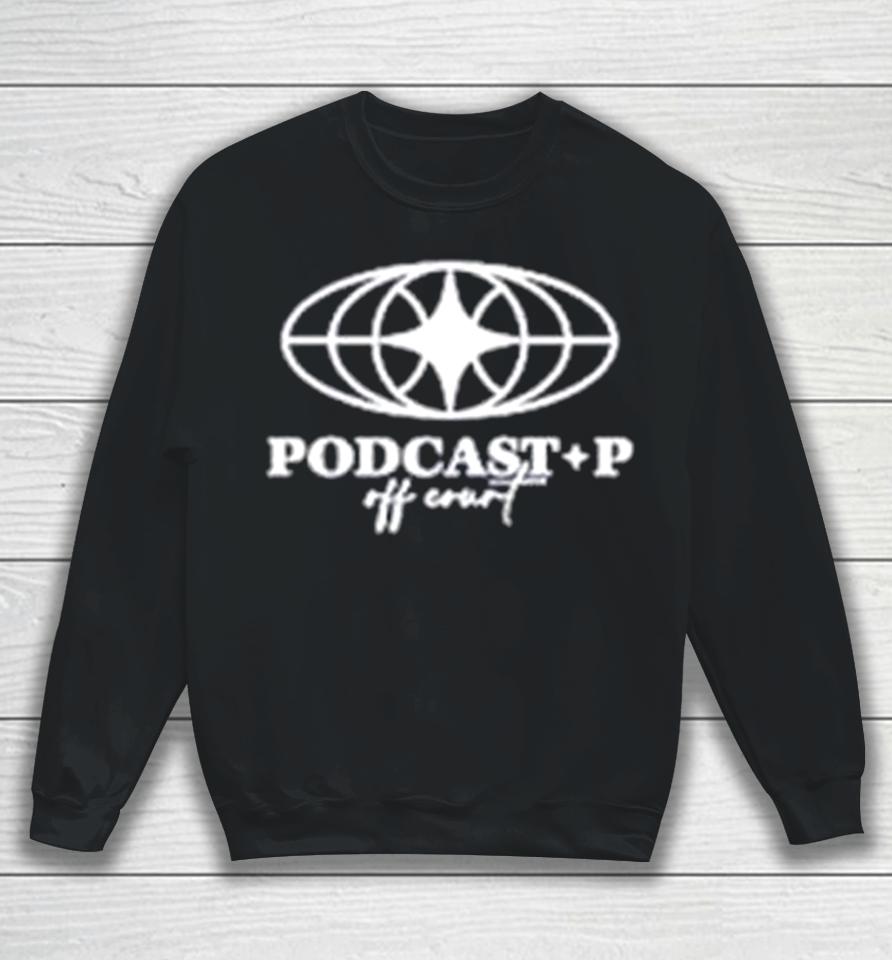 Paul George Wearing Podcast P Off Court Sweatshirt