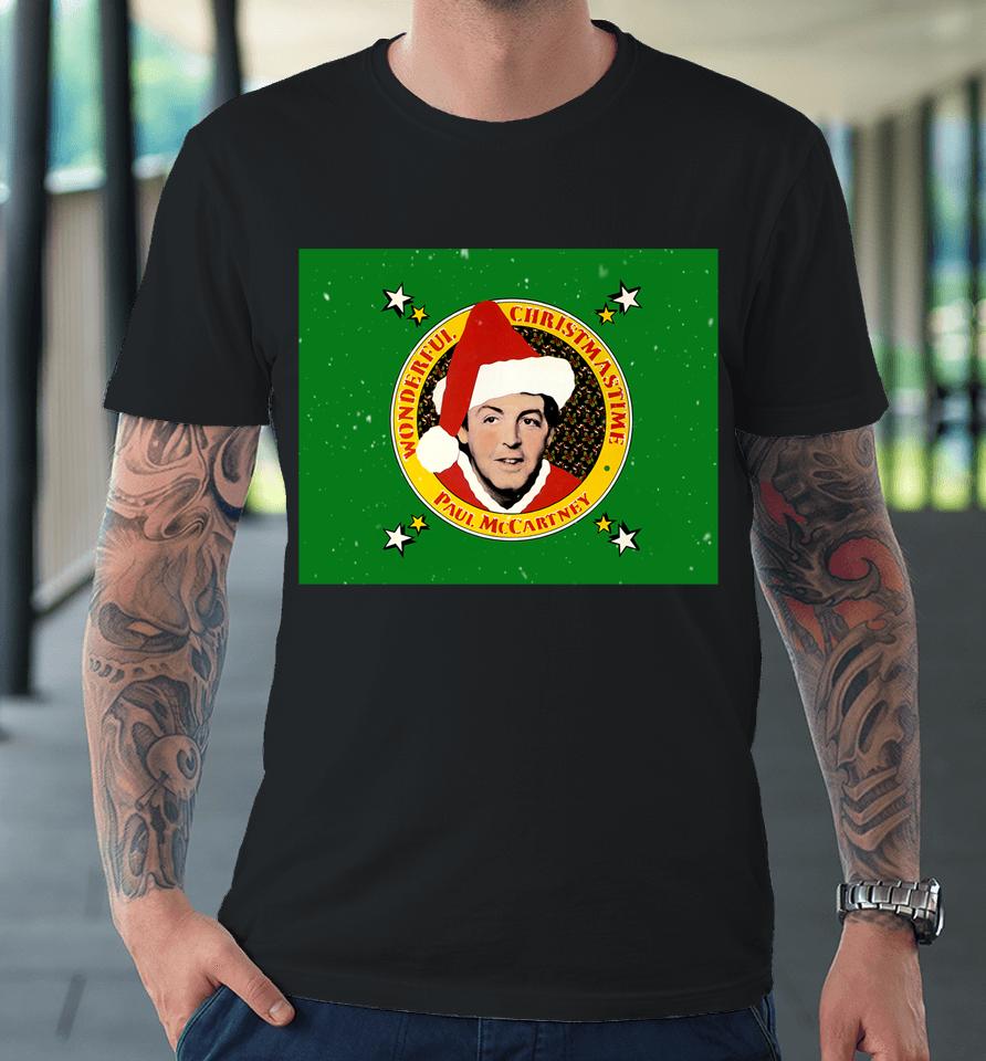Paul Mccartney Wonderful Christmastime Premium T-Shirt