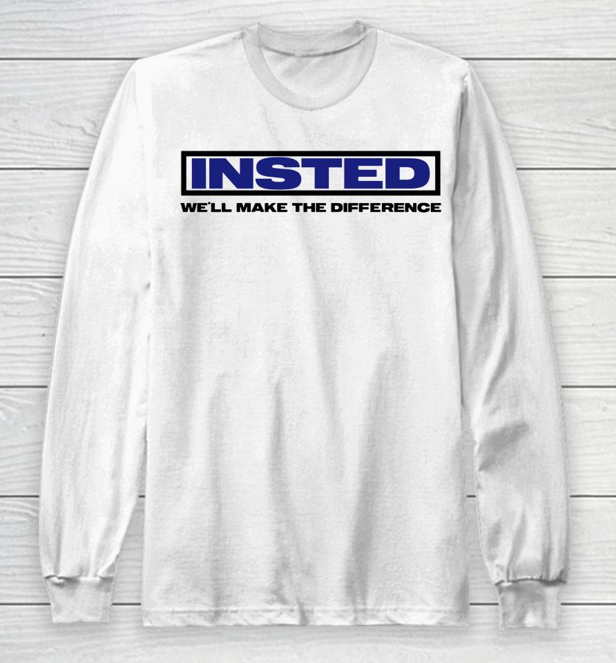 Paul Mescal Insted We'll Make The Difference Long Sleeve T-Shirt