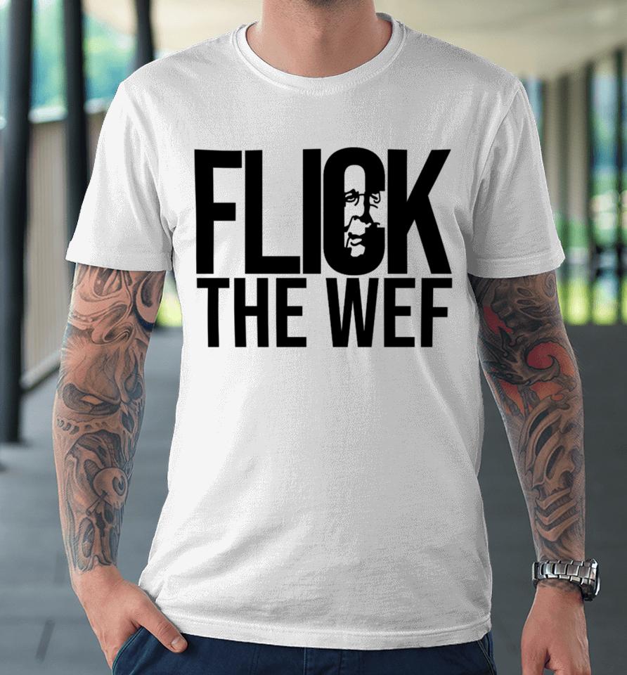 Paulinehansonoz Flick The Wef Premium T-Shirt