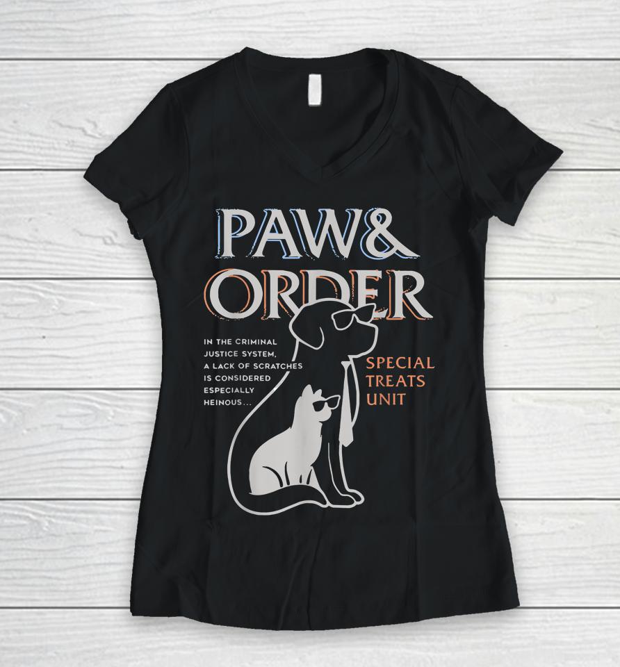 Paw And Order Special Feline Unit Pets Training Dog And Cat Women V-Neck T-Shirt