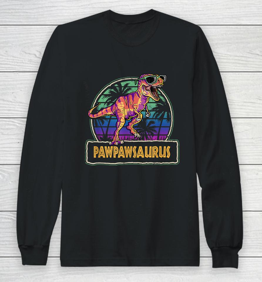 Pawpawsaurus T Rex Dinosaur Pawpaw Saurus Family Matching Long Sleeve T-Shirt