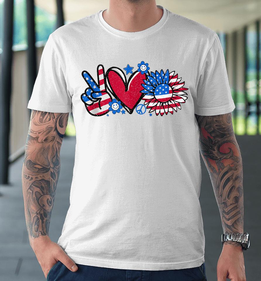 Peace Love America Us Flag Fourth Women 4Th Of July Premium T-Shirt