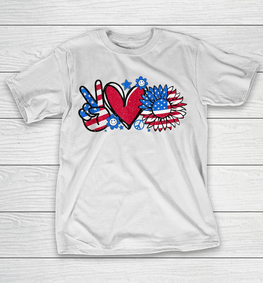 Peace Love America Us Flag Fourth Women 4Th Of July T-Shirt