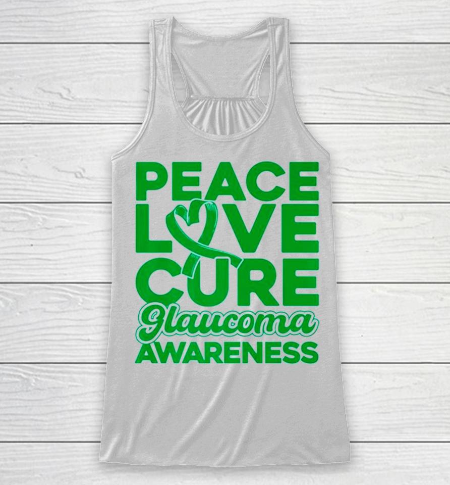 Peace Love Cure Glaucoma Awareness Racerback Tank