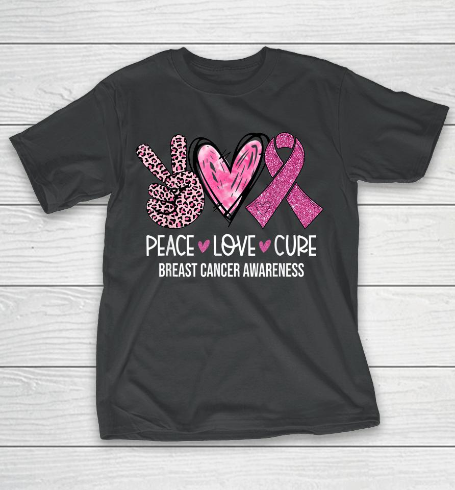 Peace Love Cure Pink Ribbon Breast Cancer Awareness T-Shirt