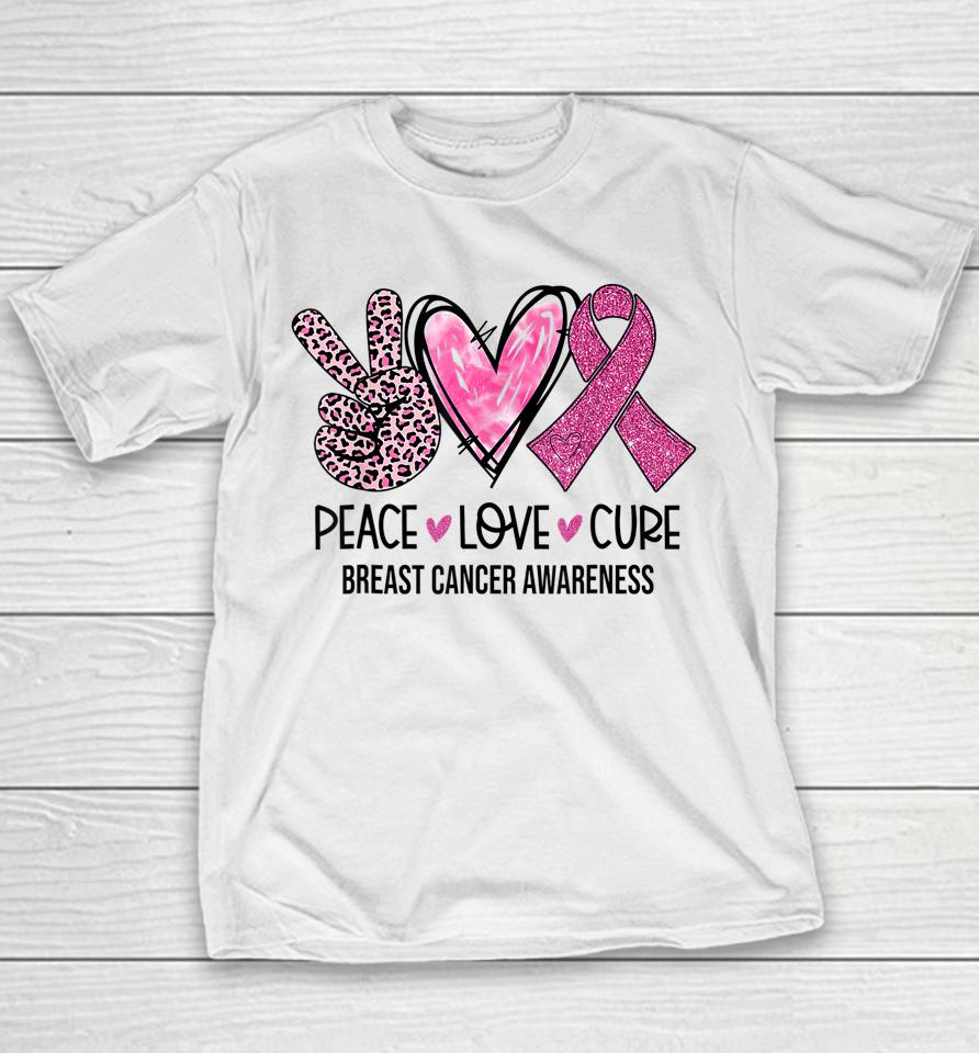 Peace Love Cure Pink Ribbon Breast Cancer Awareness Youth T-Shirt