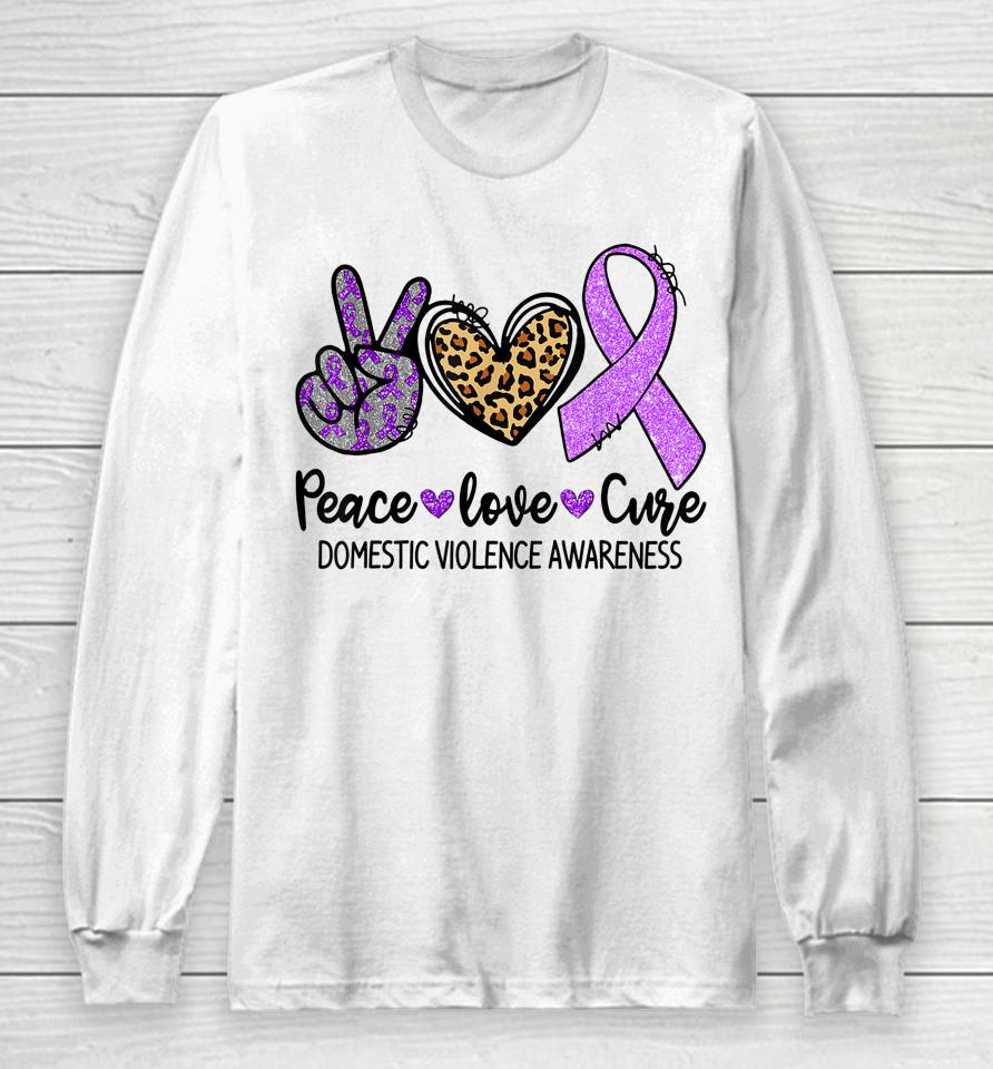 Peace Love Cure Purple Ribbon Domestic Violence Awareness Long Sleeve T-Shirt