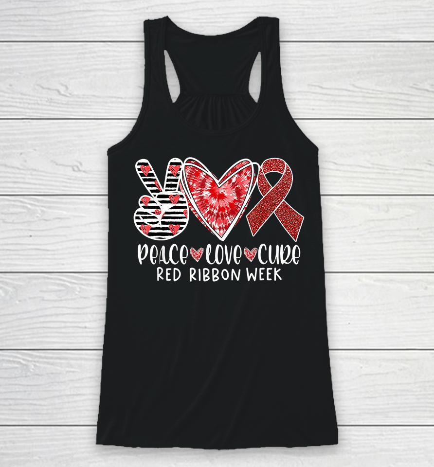 Peace Love Cure Red Ribbon Week Awareness Racerback Tank