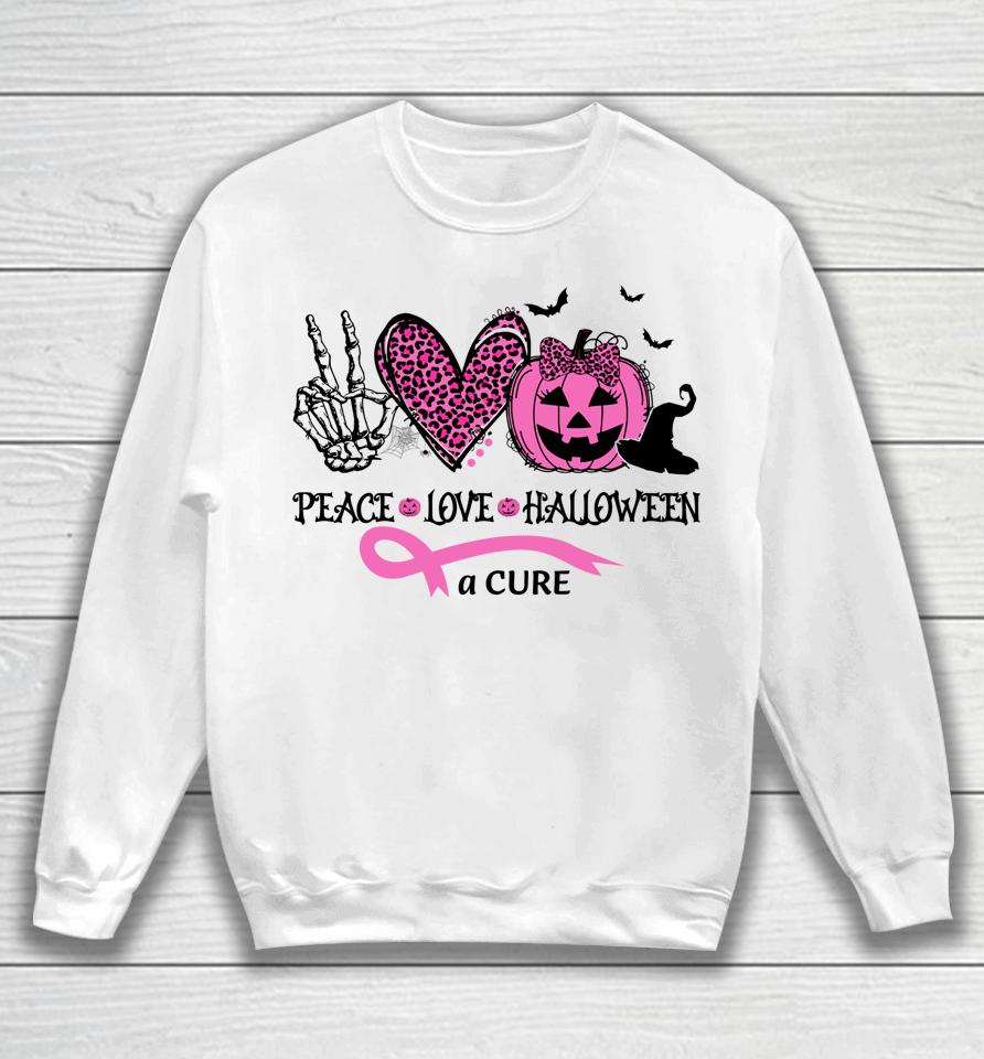 Peace Love Halloween And A Cure Breast Cancer Halloween Sweatshirt