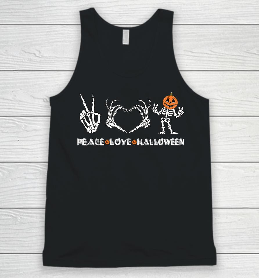 Peace Love Halloween Happy Halloween Pumpkin Skeleton Hands Unisex Tank Top