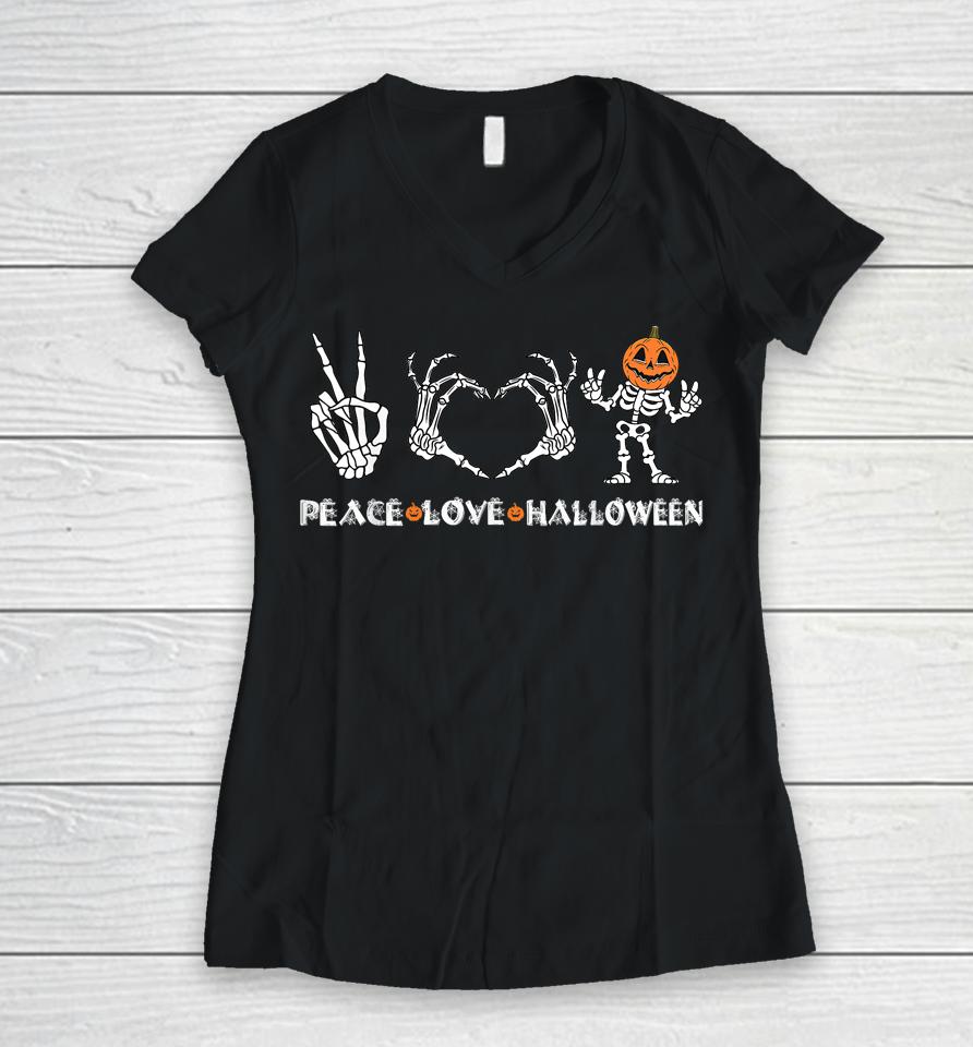 Peace Love Halloween Happy Halloween Pumpkin Skeleton Hands Women V-Neck T-Shirt