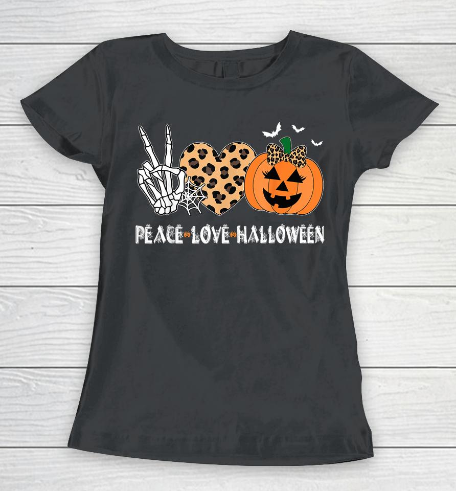 Peace Love Halloween Scary Pumpkin Leopard Skeleton Women T-Shirt