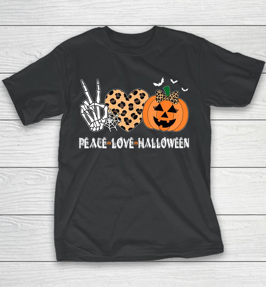Peace Love Halloween Scary Pumpkin Leopard Skeleton Youth T-Shirt
