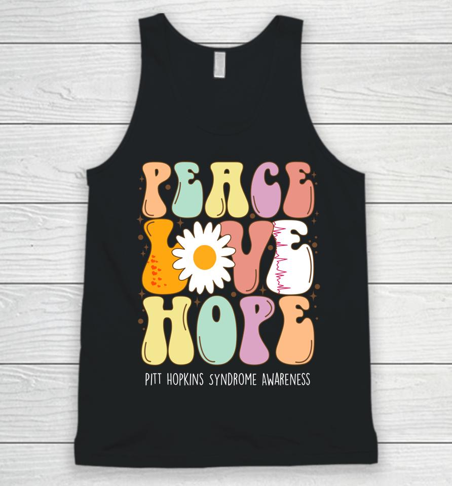 Peace Love Hope Pitt Hopkins Syndrome Phs Awareness Gift Unisex Tank Top