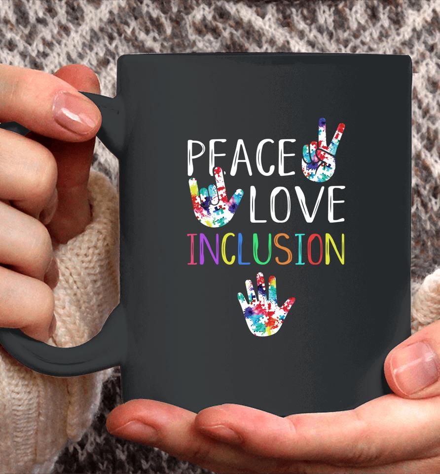Peace Love Inclusion Coffee Mug