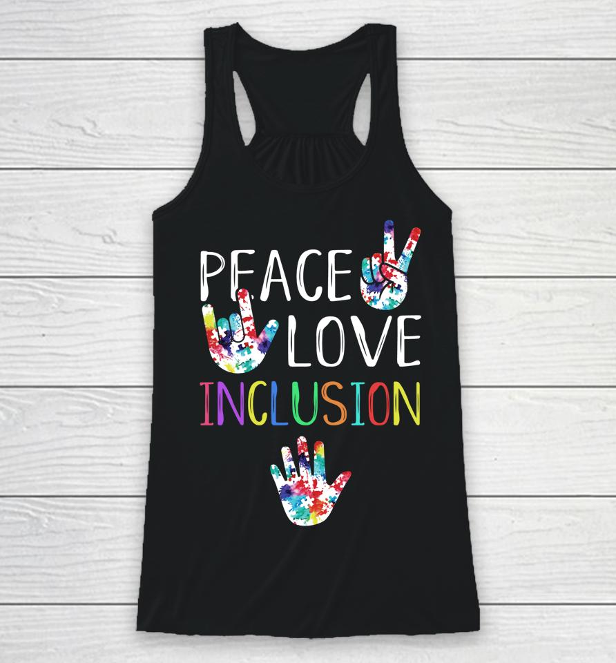 Peace Love Inclusion Racerback Tank
