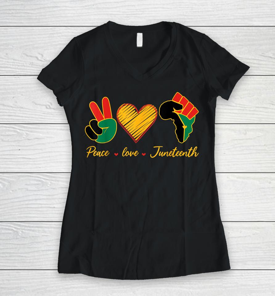 Peace Love Juneteenth Pride Black Girl Black Queen &Amp; King Women V-Neck T-Shirt