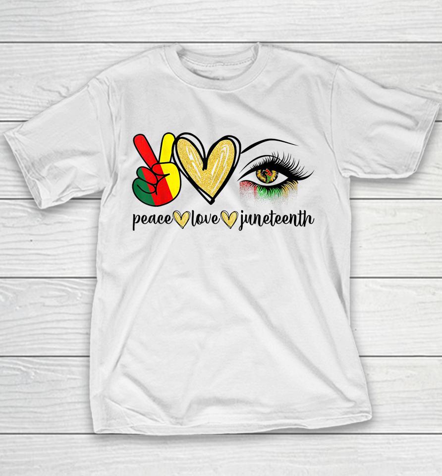 Peace Love Juneteenth Youth T-Shirt