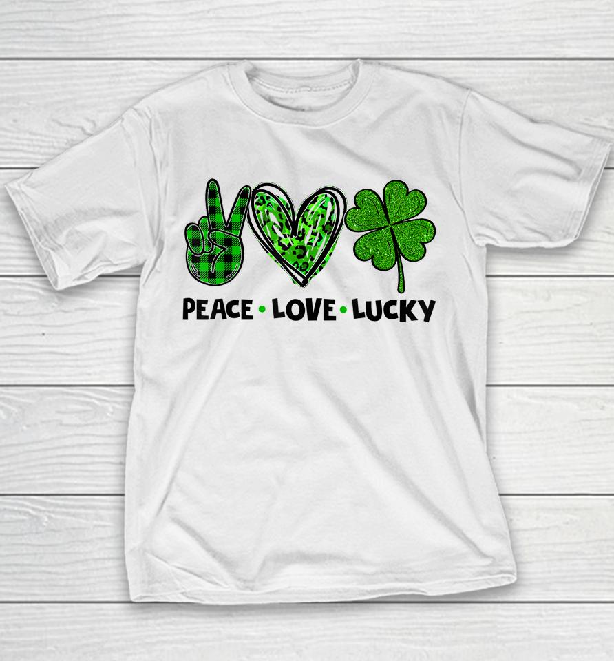 Peace Love Luck Lucky Clover Shamrock St Patrick's Day Youth T-Shirt