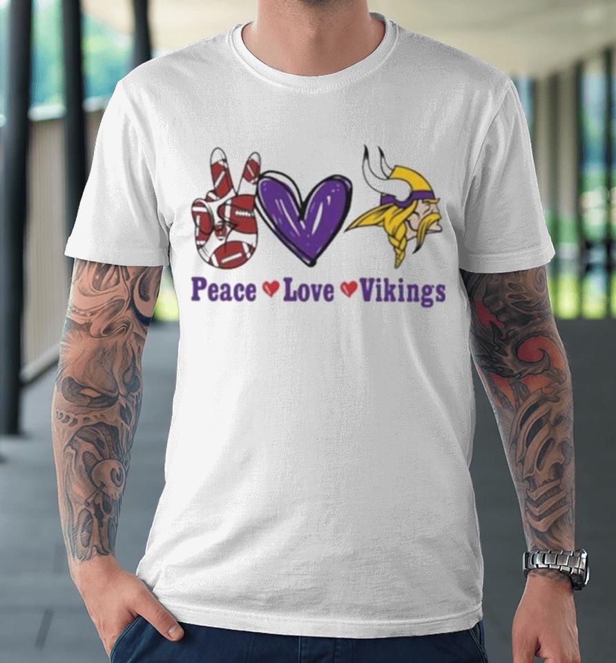 Peace Love Minnesota Vikings 2024 Premium T-Shirt