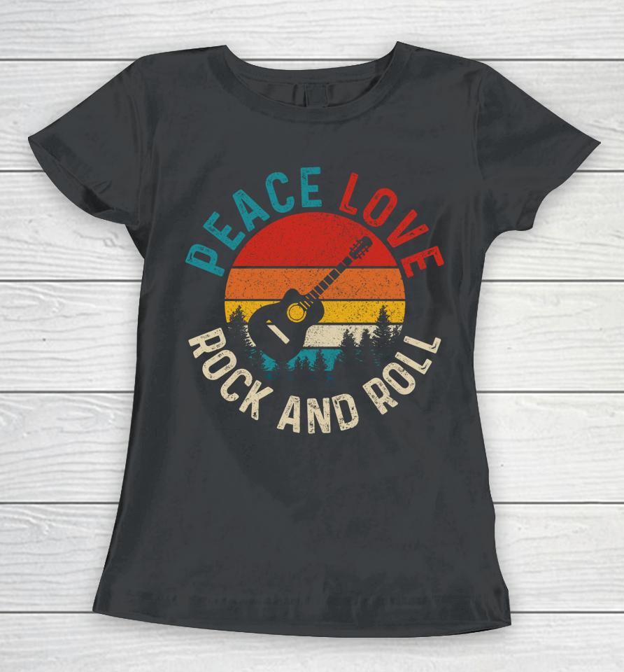 Peace Love &Amp; Rock &Amp; Roll Guitar Player Guitarist Vintage Women T-Shirt