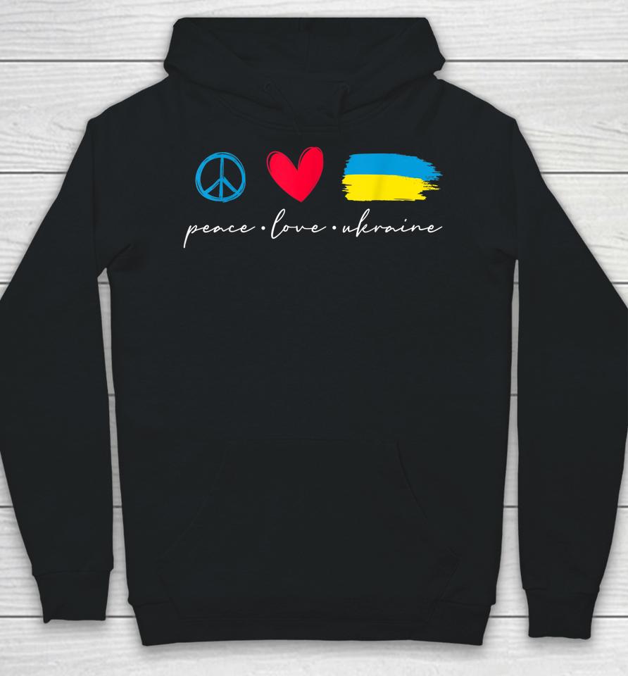 Peace Love Ukraine Ukrainian Flag Lover Support Hoodie