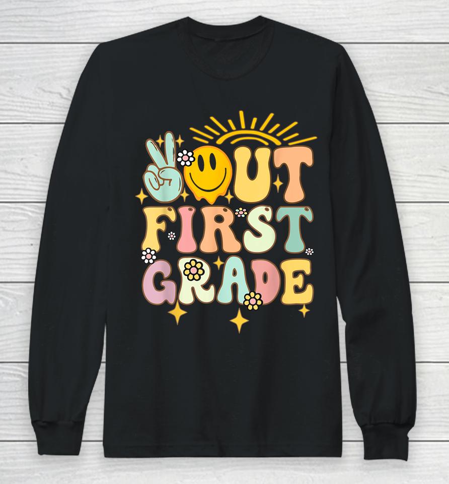 Peace Out 1St Grade Graduation Last Day Of School Groovy Long Sleeve T-Shirt