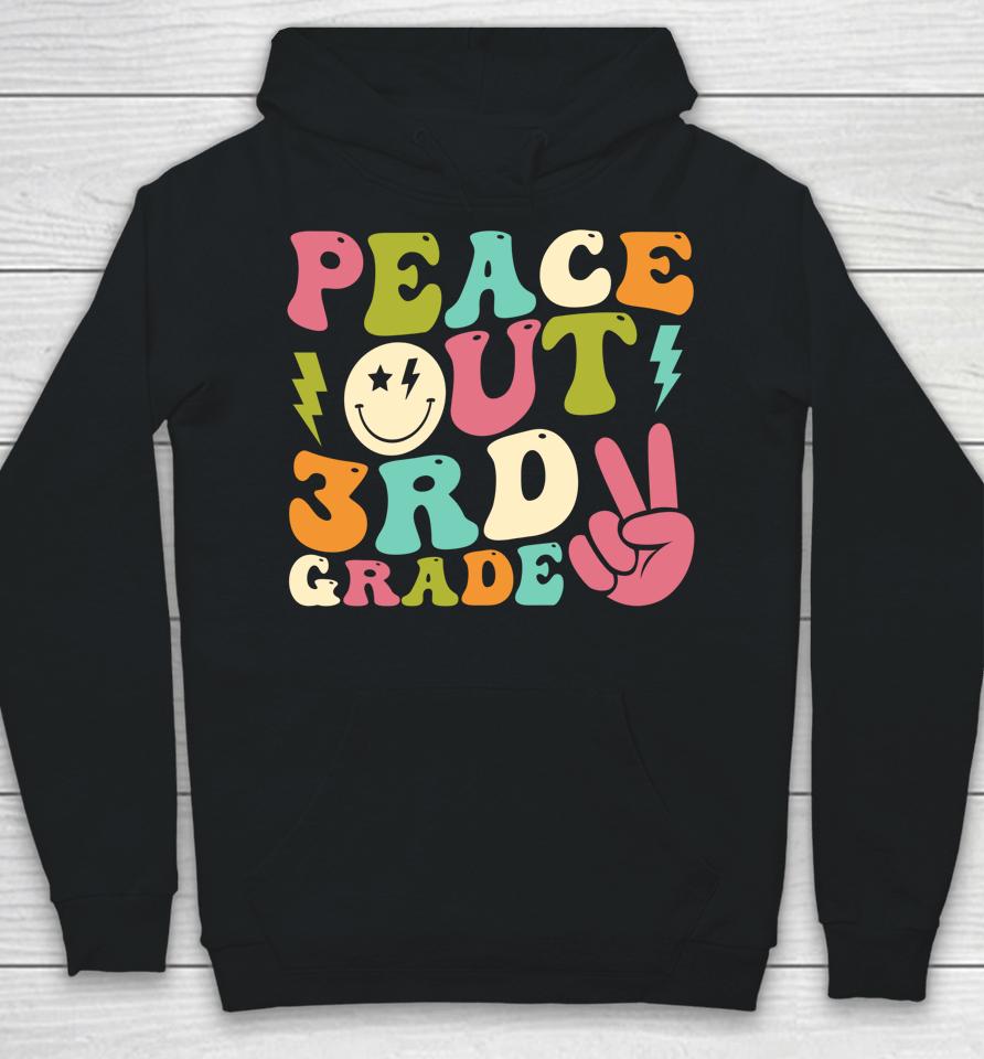 Peace Out 3Rd Grade Groovy Graduation Last Day Of School Hoodie