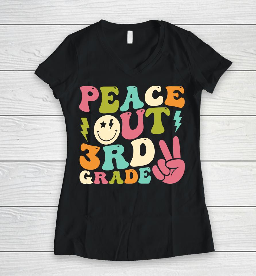 Peace Out 3Rd Grade Groovy Graduation Last Day Of School Women V-Neck T-Shirt