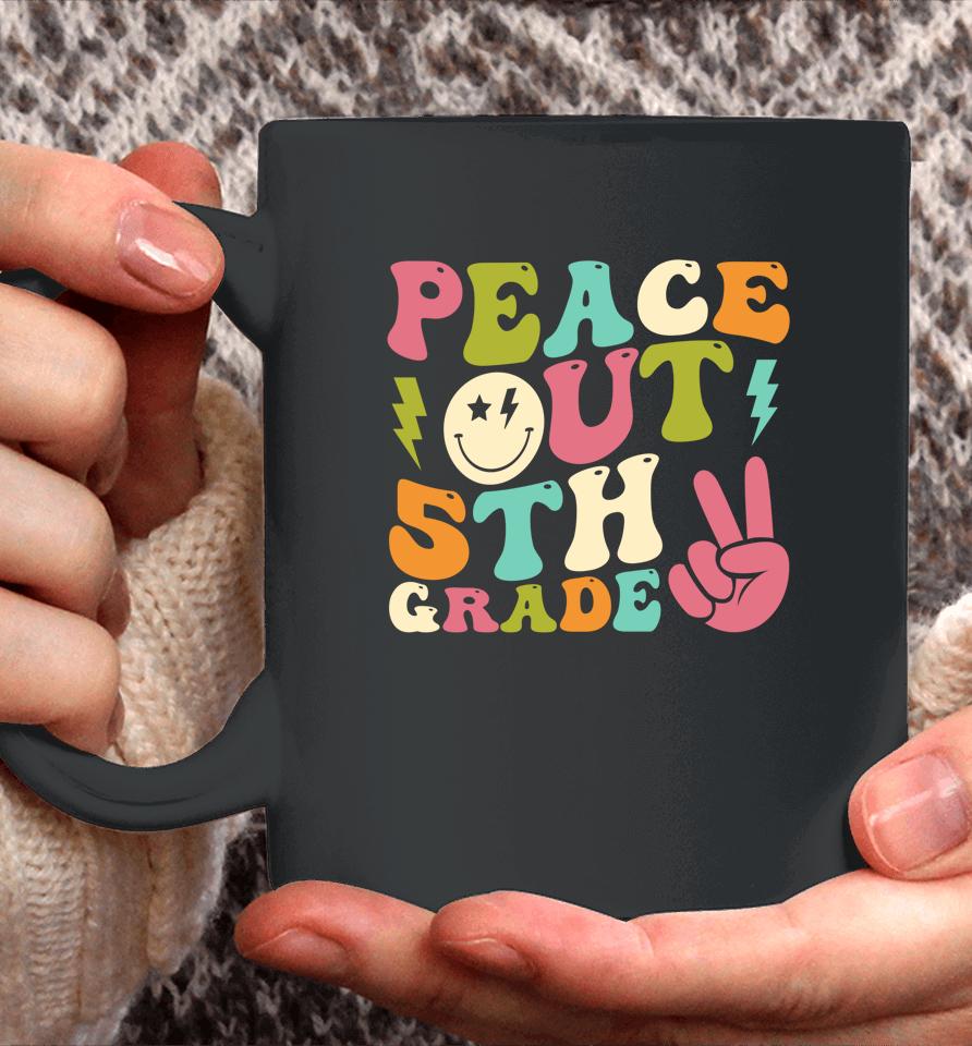 Peace Out 5Th Grade Groovy Graduation Last Day Of School Coffee Mug