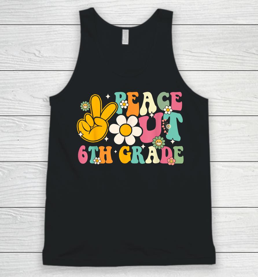 Peace Out 6Th Grade Graduation Last Day Of School Groovy Unisex Tank Top