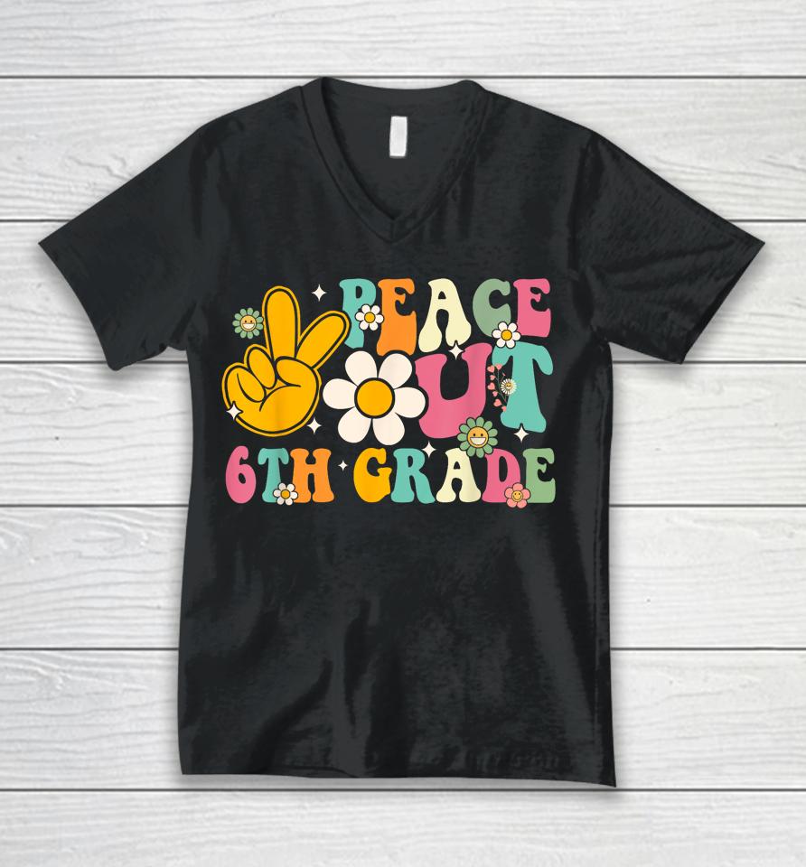 Peace Out 6Th Grade Graduation Last Day Of School Groovy Unisex V-Neck T-Shirt